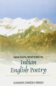 Beispielbild fr New Explorations in Indian English Poetry zum Verkauf von Books Puddle