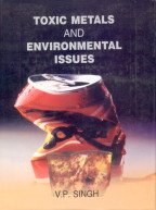 Stock image for Toxic Metals and Environmental Issues for sale by Books Puddle