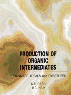 9788176255622: Production Of Organic Intermediates: Pharmaceuticals And Dyestuffs