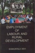 9788176257169: Employment Of Labour And Rural Development