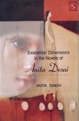 Beispielbild fr Existential Dimensions in the Novels of Anita Desai zum Verkauf von Ammareal