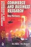 Stock image for Commerce and Business Research: New Horizons for sale by Mispah books