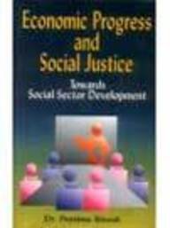 Stock image for Economic Progress and Social Justice for sale by Books in my Basket