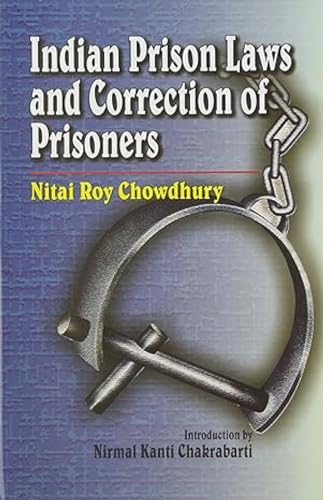 9788176294041: Indian Prison Laws and Correction of Prisoners