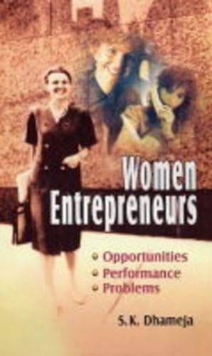 Stock image for Women Entrepreneurs : Opportunities Performance and Problems for sale by Vedams eBooks (P) Ltd