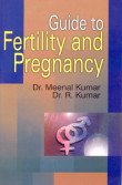 Beispielbild fr Guide to Fertility and Pregnancy zum Verkauf von Vedams eBooks (P) Ltd