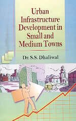 9788176295246: Urban Infrastrucure Development in Small and Medium Towns