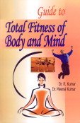 Beispielbild fr Guide to Total Fitness and Body and Mind zum Verkauf von PBShop.store US