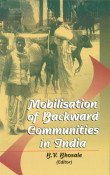 9788176295888: Mobilisation of Backward Communities in India