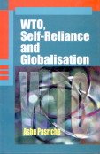 Beispielbild fr WTO, Self Reliance and Globalisation zum Verkauf von Blackwell's