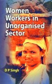 Stock image for Women Workers in Unorganised Sector for sale by Zubal-Books, Since 1961