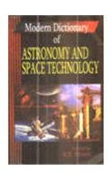 9788176297493: Modern Dictionary Of Astronomy And Space Technology