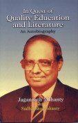 Stock image for In Quest of Quality Education and Literature : An Autobiography for sale by Vedams eBooks (P) Ltd