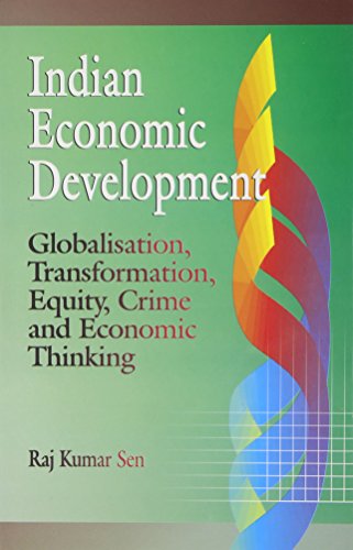 9788176297677: Indian Economic Development: Globalisation, Transformation, Equity and Economic Thinking