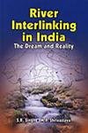 Beispielbild fr River Interlinking in India: The Dream and Reality zum Verkauf von Books in my Basket