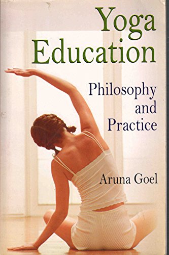 9788176299510: Yoga Education : Philosophy And Practice