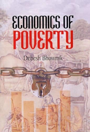 Stock image for Economics of Poverty (reprint) for sale by Vedams eBooks (P) Ltd