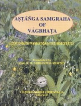 9788176372626: Astanga Samgraha of Vagbhata Volume 1