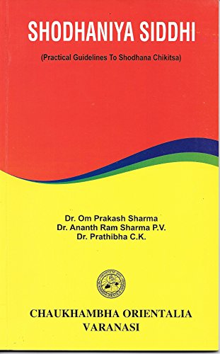 Imagen de archivo de Shodhaniya Siddhi: Practical Guidelines to Shodhana Chikitsa a la venta por Vedams eBooks (P) Ltd