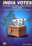 9788176461399: India Votes Lok Sabha and Vidhan Sabha Elections 1999,2000: (Poll Analysis Elections Data and Party Manifestos)