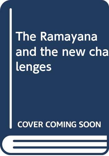 9788176461788: The Ramayana and the new challenges