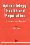 Stock image for Epidemiology, Health and Population for sale by Books Puddle