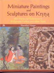 9788176463379: Miniature Paintings and Sculptures on Krsna: With Particular Reference to Bhagavat Puranas