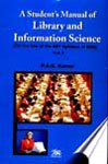 A Student`s Manual of Library and Information Science on the Lines of the NET Syllabus of UGC, 2 ...