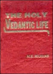 Stock image for Holy Vedantic Life for sale by Vedams eBooks (P) Ltd