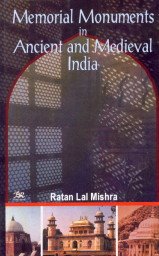 Stock image for Memorial Monuments in Ancient and Medieval India for sale by Books Puddle