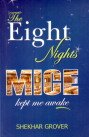 Stock image for Eight Nights MICE Kept Me Awake for sale by Vedams eBooks (P) Ltd