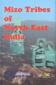 Imagen de archivo de Mizo Tribes of North East India a la venta por Books Puddle