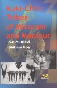 Imagen de archivo de Kuki-Chin Tribes of Mizoram and Manipur a la venta por Books Puddle