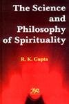 Beispielbild fr The Science and Philosophy of Spirituality zum Verkauf von medimops