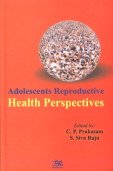 Stock image for Adolescents Reproductive Health Perspectives for sale by Vedams eBooks (P) Ltd