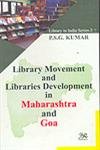 Library Movement and Libraries Development in Maharashtra and Goa