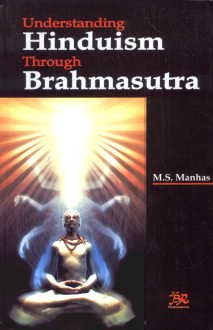 Stock image for Understanding Hinduism Through Brahmasutra for sale by Books Puddle