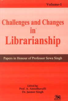 9788176467131: Challenges and Changes in Librarianship