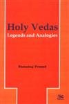 Stock image for The Holy Vedas Legends and Analogies for sale by Books in my Basket