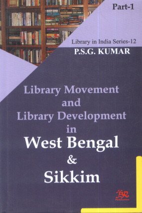 Stock image for Library Movement and Library Development in West Bengal & Sikkim for sale by Books Puddle