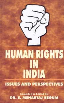Beispielbild fr Human rights in India. Issues and perspectives. zum Verkauf von Antiquariat Alte Seiten - Jochen Mitter