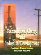 9788176482462: Technological Change and Industrial Development