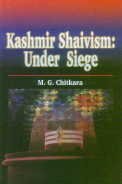 9788176483605: Kashmir Shaivism: Under Siege
