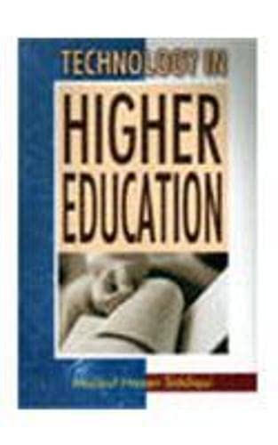 Technology in Higher Education (9788176485852) by Mujibul Hasan Siddiqui