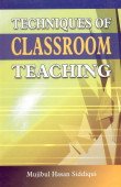 9788176488709: Techniques of Classroom Teaching