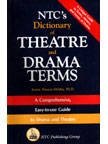 9788176490214: NTC'S DICTIONARY OF THEATRE AND DRAMA TERMS: A COMPREHENSIVE, EASY-TO