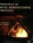 9788176491549: Principles of Metal Manufacturing Processes