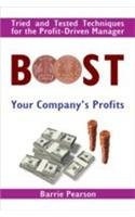 9788176493581: Boost Your Company's Profits [Paperback] [Jan 01, 2006] Barrie Pearson