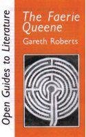 Open Guides to Literature: The Faerie Queene (9788176494458) by Gareth Roberts