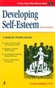 Developing Self-Esteem, Revised Edition: A Guide for Positive Success (Series: A Viva Crisp Fifty...